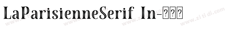LaParisienneSerif In字体转换